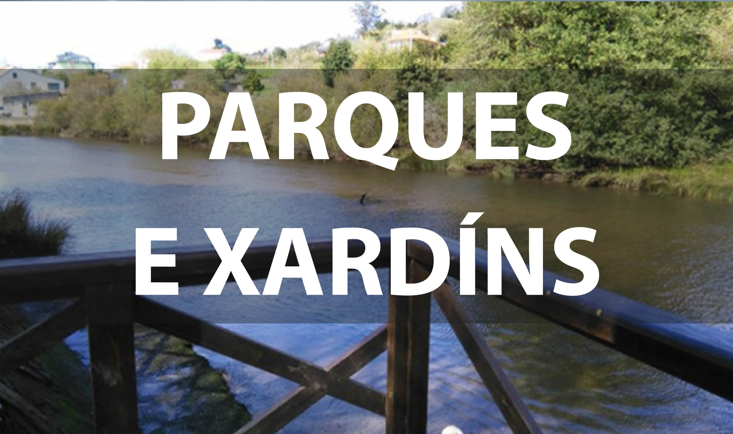 Parques e Xardins
